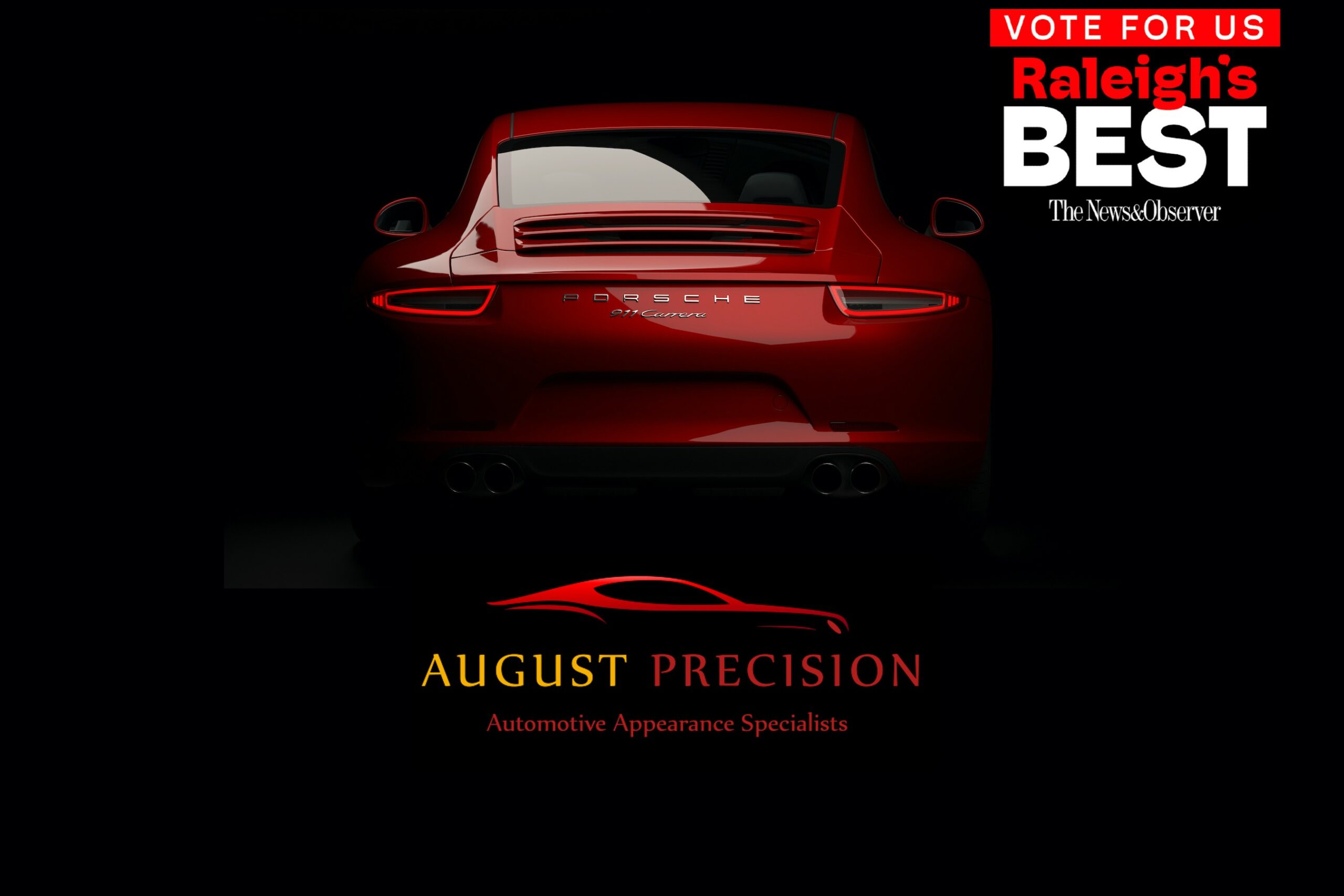 Cast Your Vote for August Precision – Representing Excellence in Auto Detailing, Ceramic Coating, and Paint Protection in Raleigh